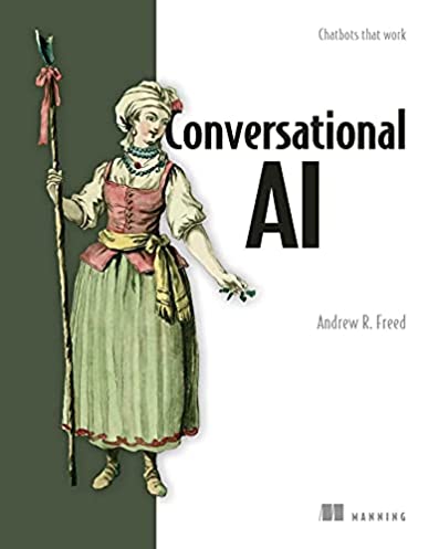 Conversational AI: Chatbots that work