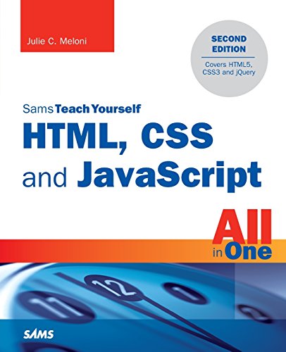 HTML, CSS, and JavaScript All in One: Covering HTML5, CSS3, and ES6, Sams Teach Yourself (3rd Edition)