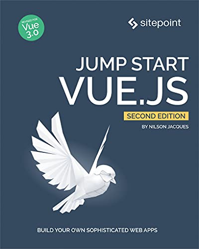 Jump Start Vue.js, 2nd Edition