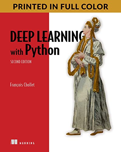 Deep Learning with Python, 2nd Edition (Final Release) by Chollet, François